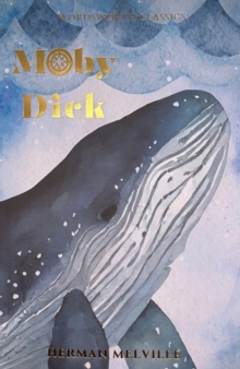 Moby Dick, Paperback / softback Book Moby Dick, Paperback / softback Book