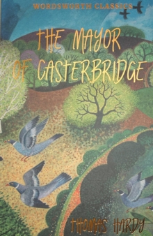 The Mayor of Casterbridge, Paperback Book The Mayor of Casterbridge, Paperback Book