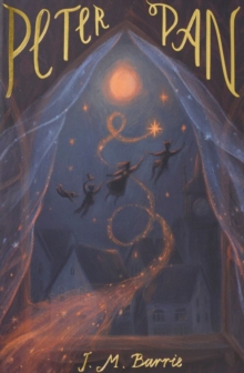Peter Pan & Peter Pan in Kensington Gardens, Paperback Book Peter Pan & Peter Pan in Kensington Gardens, Paperback Book
