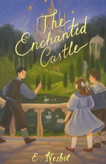 The Enchanted Castle, Paperback Book The Enchanted Castle, Paperback Book