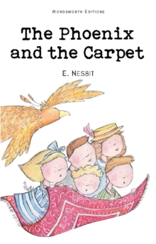 The Phoenix and the Carpet, Paperback Book The Phoenix and the Carpet, Paperback Book