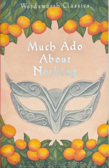 Much Ado About Nothing, Paperback / softback Book Much Ado About Nothing, Paperback / softback Book