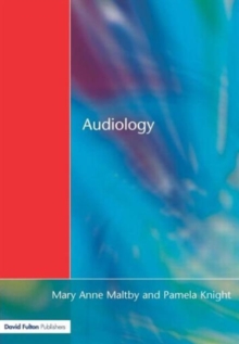 Audiology : An Introduction for Teachers & Other Professionals, Paperback Book Audiology : An Introduction for Teachers & Other Professionals, Paperback Book