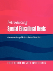 Introducing Special Educational Needs : A Guide for Students, Paperback Book Introducing Special Educational Needs : A Guide for Students, Paperback Book