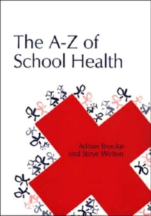 The Health Handbook for Schools, Paperback / softback Book The Health Handbook for Schools, Paperback / softback Book