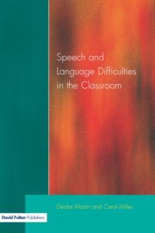 Speech and Language Difficulties in the Classroom, Paperback Book Speech and Language Difficulties in the Classroom, Paperback Book
