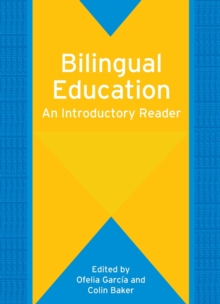 Bilingual Education : An Introductory Reader, Paperback Book Bilingual Education : An Introductory Reader, Paperback Book