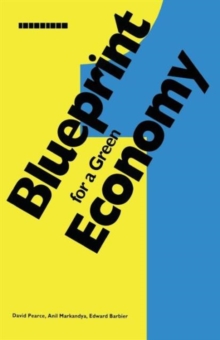 Blueprint 1 : For a Green Economy