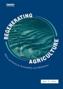 Regenerating Agriculture : An Alternative Strategy for Growth, Paperback / softback Book Regenerating Agriculture : An Alternative Strategy for Growth, Paperback / softback Book