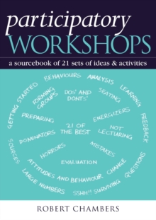 Participatory Workshops : A Sourcebook of 21 Sets of Ideas and Activities, Paperback Book Participatory Workshops : A Sourcebook of 21 Sets of Ideas and Activities, Paperback Book