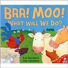 BAA! Moo! What Will We Do?, Paperback Book BAA! Moo! What Will We Do?, Paperback Book