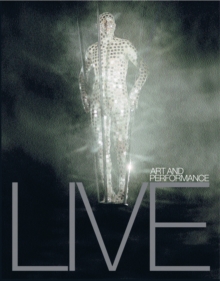 Live Art and Performance, Paperback Book Live Art and Performance, Paperback Book