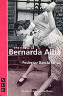 The House of Bernarda Alba, Paperback Book The House of Bernarda Alba, Paperback Book