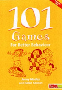 101 Games for Better Behaviour, Paperback / softback Book 101 Games for Better Behaviour, Paperback / softback Book