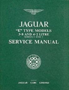 Jaguar E-Type 3.8/4.2 Series 1 and 2 Workshop Manual, Paperback Book Jaguar E-Type 3.8/4.2 Series 1 and 2 Workshop Manual, Paperback Book
