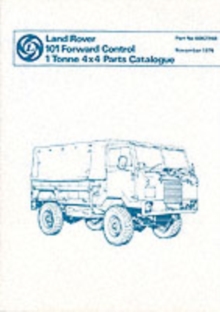 Land Rover 101 1 Tonne Parts Catalogue, Paperback Book Land Rover 101 1 Tonne Parts Catalogue, Paperback Book