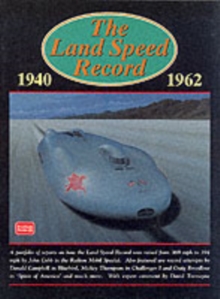 The Land Speed Record, 1940-1962, Paperback / softback Book The Land Speed Record, 1940-1962, Paperback / softback Book