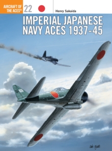Imperial Japanese Navy Aces, 1937-45, Paperback Book Imperial Japanese Navy Aces, 1937-45, Paperback Book