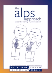 The Alps Approach : Accelerated Learning in Primary Schools, Paperback Book The Alps Approach : Accelerated Learning in Primary Schools, Paperback Book