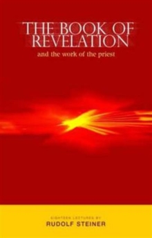 The Book of Revelation and the Work of the Priest, Paperback Book The Book of Revelation and the Work of the Priest, Paperback Book