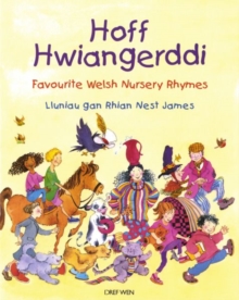 Hoff Hwiangerddi / Favourite Welsh Nursery Rhymes, Paperback Book Hoff Hwiangerddi / Favourite Welsh Nursery Rhymes, Paperback Book