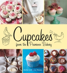 Cupcakes from the Primrose Bakery, Hardback Book Cupcakes from the Primrose Bakery, Hardback Book
