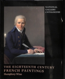 National Gallery Catalogues : The Eighteenth-Century French Paintings