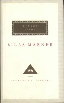 Silas Marner : The Weaver of Raveloe, Hardback Book Silas Marner : The Weaver of Raveloe, Hardback Book