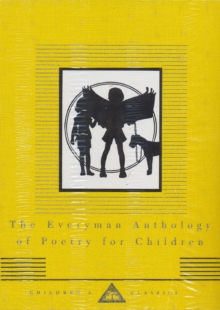 The Everyman Anthology Of Poetry For Children, Hardback Book The Everyman Anthology Of Poetry For Children, Hardback Book