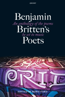 Benjamin Britten's Poets, Paperback Book Benjamin Britten's Poets, Paperback Book