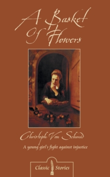A Basket of Flowers, Paperback / softback Book A Basket of Flowers, Paperback / softback Book