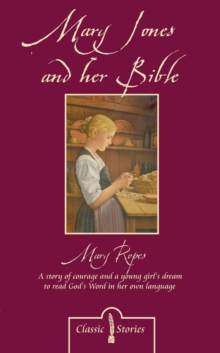 Mary Jones and Her Bible, Paperback Book Mary Jones and Her Bible, Paperback Book