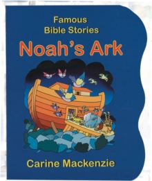 Famous Bible Stories Noah's Ark, Board book Book Famous Bible Stories Noah's Ark, Board book Book