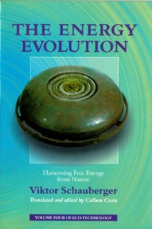 The Energy Evolution : Harnessing Free Energy from Nature, Paperback Book The Energy Evolution : Harnessing Free Energy from Nature, Paperback Book