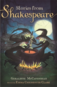 Stories from Shakespeare : Macbeth and Other Stories from Shakespeare, Paperback Book Stories from Shakespeare : Macbeth and Other Stories from Shakespeare, Paperback Book