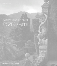 Evocations of Place : The Photography of Edwin Smith, Hardback Book Evocations of Place : The Photography of Edwin Smith, Hardback Book