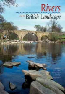 Rivers and the British Landscape, Hardback Book Rivers and the British Landscape, Hardback Book