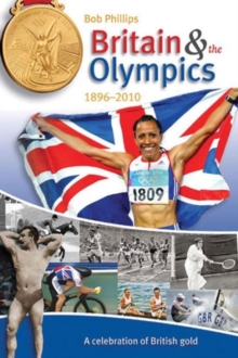 Britain and the Olympics, Paperback Book Britain and the Olympics, Paperback Book