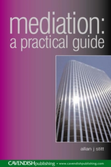 Mediation : A Practical Guide, Paperback / softback Book Mediation : A Practical Guide, Paperback / softback Book