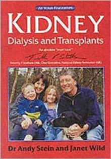 Kidney Dialysis and Transplants : The at Your Fingertips Guide, Paperback Book Kidney Dialysis and Transplants : The at Your Fingertips Guide, Paperback Book