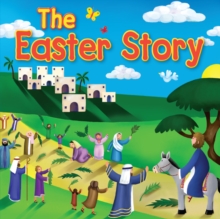 The Easter Story, Board book Book The Easter Story, Board book Book