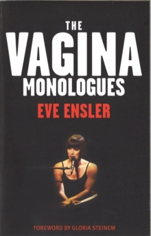 The Vagina Monologues, Paperback Book The Vagina Monologues, Paperback Book