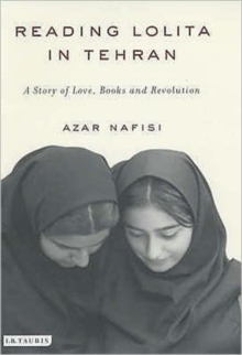 Reading "Lolita" in Tehran : A Story of Love, Books and Revolution, Hardback Book Reading "Lolita" in Tehran : A Story of Love, Books and Revolution, Hardback Book