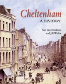 Cheltenham: A History, Paperback Book Cheltenham: A History, Paperback Book
