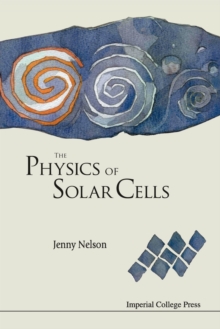 Physics Of Solar Cells, The, Paperback Book Physics Of Solar Cells, The, Paperback Book