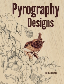 Pyrography Designs, Paperback Book Pyrography Designs, Paperback Book