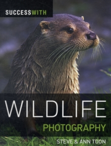 Success with Wildlife Photography, Paperback Book Success with Wildlife Photography, Paperback Book