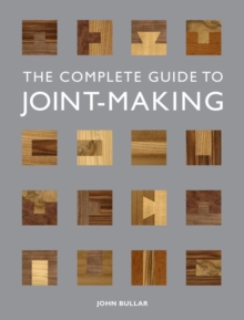 The Complete Guide to Joint-making, Paperback Book The Complete Guide to Joint-making, Paperback Book