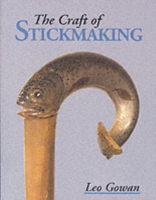 The Craft of Stickmaking, Paperback Book The Craft of Stickmaking, Paperback Book