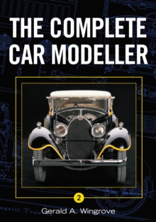Complete Car Modeller, Paperback Book Complete Car Modeller, Paperback Book